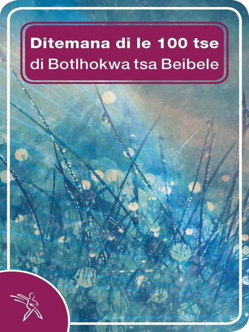 Title details for 100 Essential Bible Passages - Setswana by Bible Society of South Africa - Available